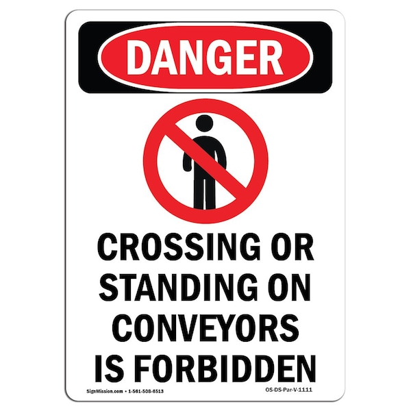 Safety Sign, OSHA Danger, 24" Height, Aluminum, Crossing Or Standing, Portrait